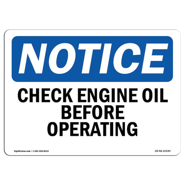 Safety Sign, OSHA Notice, 3.5" Height, Check Engine Oil Before Operating Sign, Landscape, 10PK